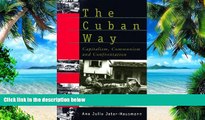 Big Deals  The Cuban Way: Capitalism, Communism and Confrontation  Best Seller Books Most Wanted