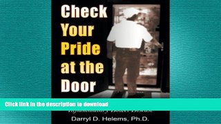 GET PDF  Check Your Pride at the Door: Learning to Live With inflammatory Bowel Disease FULL ONLINE