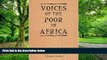 Big Deals  Voices of the Poor in Africa: Moral Economy and the Popular Imagination (Rochester