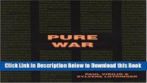 [Best] Pure War (Semiotext(e) / Foreign Agents) Online Books
