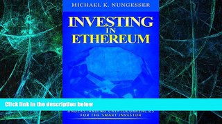 Big Deals  Investing in Ethereum: Understanding Cryptocurrencies for the Smart Investor  Best