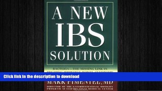FAVORITE BOOK  A New IBS Solution: Bacteria-The Missing Link in Treating Irritable Bowel Syndrome