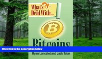 Big Deals  What s The Deal With Bitcoins?  Best Seller Books Most Wanted