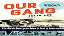 [Get] Our Gang: A Racial History of The Little Rascals Free New
