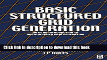 Read Basic Structured Grid Generation: With an introduction to unstructured grid generation  Ebook