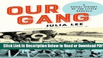 [Get] Our Gang: A Racial History of The Little Rascals Free Online