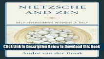 [Reads] Nietzsche and Zen: Self Overcoming Without a Self (Studies in Comparative Philosophy and