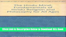[Reads] The Hindu Mind: Fundamentals of Hindu Religion and Philosophy for All Ages Free Books