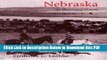 [PDF] Nebraska: An Illustrated History (Great Plains Photography) Full Online