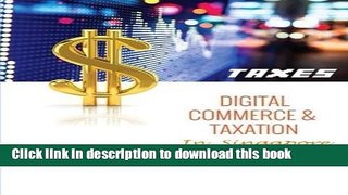 Read Taxes: Digital Commerce   Taxation in Singapore: For Internet Entrepreneurs Quick Guide to