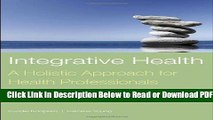[PDF] Integrative Health: A Holistic Approach For Health Professionals Popular Online