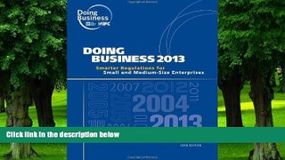 Big Deals  Doing Business 2013: Smarter Regulations for Small and Medium-Size Enterprises  Best