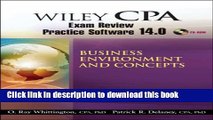 Read Wiley CPA Examination Review Practice Software 14.0 Business Environment and Concepts  Ebook