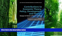 Big Deals  Contributions to Economic Theory, Policy, Development and Finance: Essays in Honor of