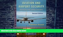 Big Deals  Aviation and Airport Security: Terrorism and Safety Concerns, Second Edition  Best