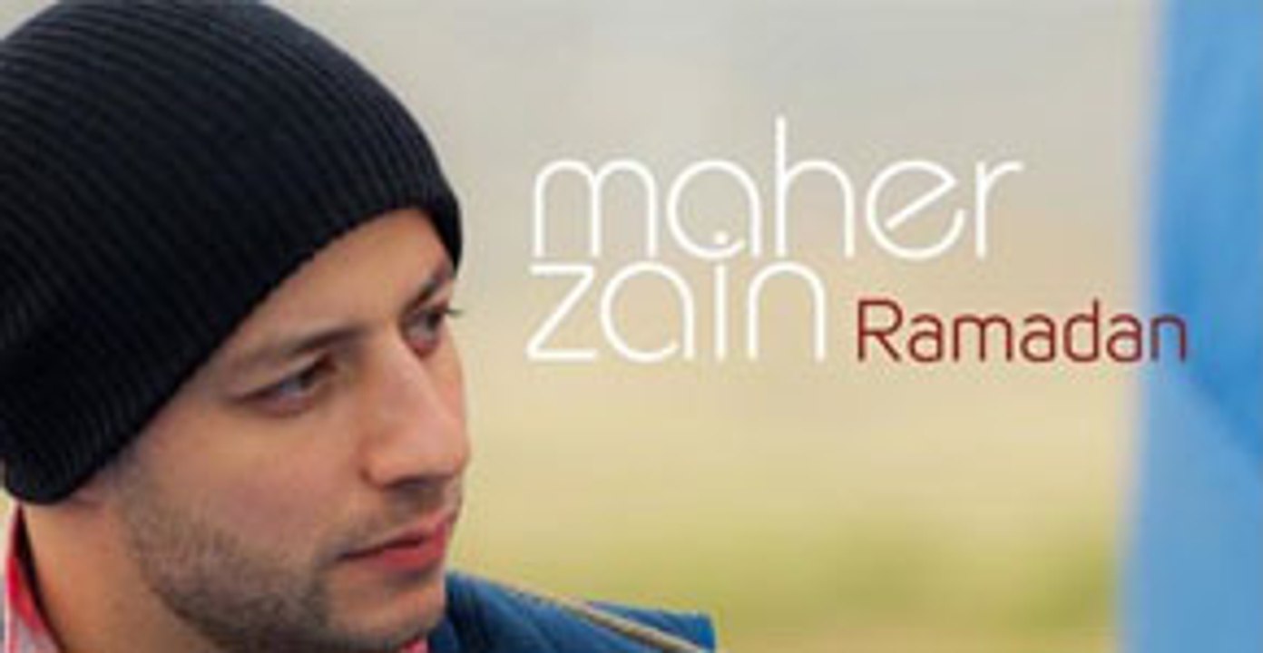 Ramadan Naat By Maher Zain Arabic Video Dailymotion