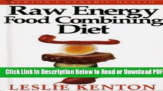 [Get] Raw Energy Food Combining Diet (Dynamic Health Collection) Free Online