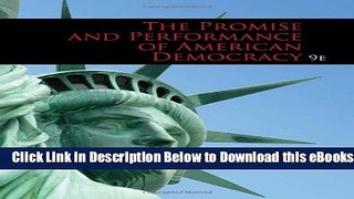 [Download] Promise   Performance of American Democracy 9th EDITION Free Books
