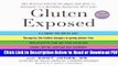 [Get] Gluten Exposed: The Science Behind the Hype and How to Navigate to a Healthy, Symptom-Free