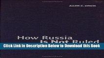 [Reads] How Russia Is Not Ruled: Reflections on Russian Political Development Free Books