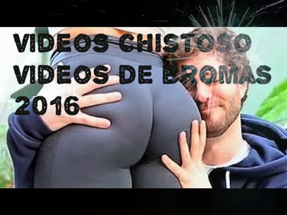 PARA MEARSE DE RISA Videos Chistoso - Videos de bormas -Videos de risa 2016