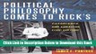 [Reads] Political Philosophy Comes to Rick s: Casablanca and American Civic Culture (Applications