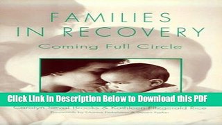 [Read] Families in Recovery: Coming Full Circle Ebook Free