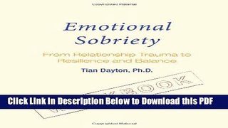 [PDF] Emotional Sobriety Workbook: From Relationship Trauma to Resilience and Balance Popular Online
