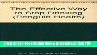 [Read] Effective Way To Stop Drinking (Penguin Health) Ebook Free