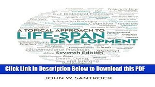 [Read] A Topical Approach to Life-Span Development Popular Online