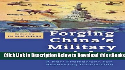 [Download] Forging China s Military Might: A New Framework for Assessing Innovation Online Books