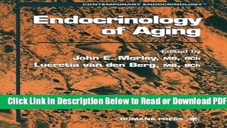 [Get] Endocrinology of Aging (Contemporary Endocrinology) Popular New