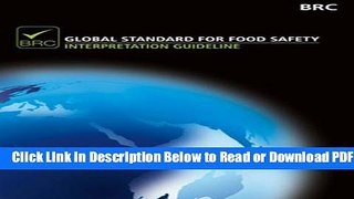 [Download] Brc Global Standard for Food Safety: Interpretation Guideline, Issue 6 Free Online