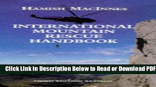 [Get] International Mountain Rescue Handbook (Guides) Popular Online