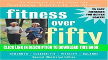 [PDF] Fitness Over Fifty: An Exercise Guide From the National Institute on Aging Full Online