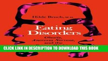 [PDF] Eating Disorders: Obesity, Anorexia Nervosa, And The Person Within Full Online