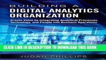 [PDF] Building a Digital Analytics Organization: Create Value by Integrating Analytical Processes,