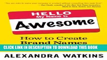 [PDF] Hello, My Name Is Awesome: How to Create Brand Names That Stick Popular Colection