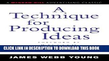 [PDF] A Technique for Producing Ideas (Advertising Age Classics Library) Popular Online