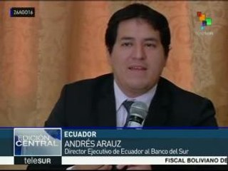 Ecuador: reunión del Consejo de Administración del Banco del Sur