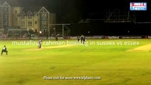 Mustafizur Rahman 1st Match in Sussex _ Highlights _4 wickets _ Man of The Match _ 2016