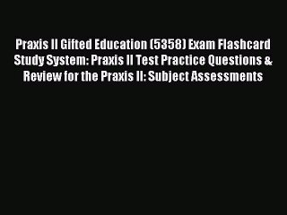 [PDF] Praxis II Gifted Education (5358) Exam Flashcard Study System: Praxis II Test Practice