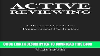 [PDF] Active Reviewing: A Practical Guide for Trainers and Facilitators Popular Collection