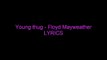 Young Thug Floyd Mayweather (feat. Travis Scott, Gucci Mane and Gunna) (LYRICS vidéo)