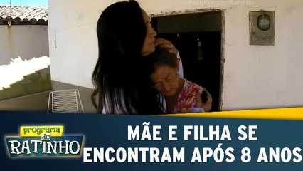 Mãe e filha se encontram após 8 anos