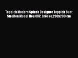 Teppich Modern Splash Designer Teppich Bunt Streifen Model Neu OVP GrÃ¶sse:200x290 cm