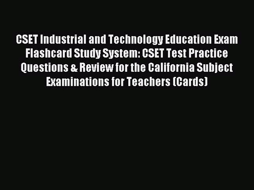 [PDF] CSET Industrial and Technology Education Exam Flashcard Study System: CSET Test Practice