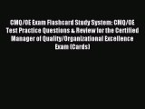 [PDF] CMQ/OE Exam Flashcard Study System: CMQ/OE Test Practice Questions & Review for the Certified