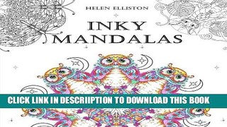 [PDF] Inky Mandalas: Themed Mandalas for relaxation (Inky Colouring books) (Volume 3) Popular Online