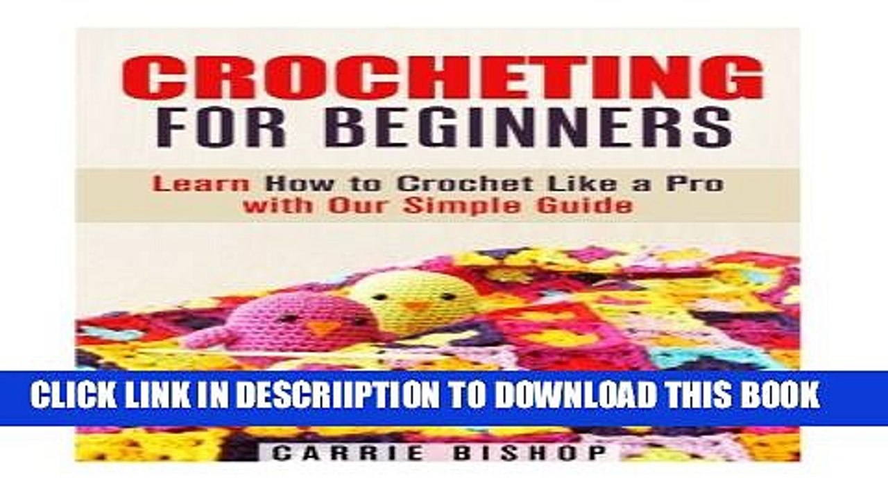 [PDF] Crocheting for Beginners: Learn How to Crochet Like a Pro with Our Simple Guide (DIY Crafts)